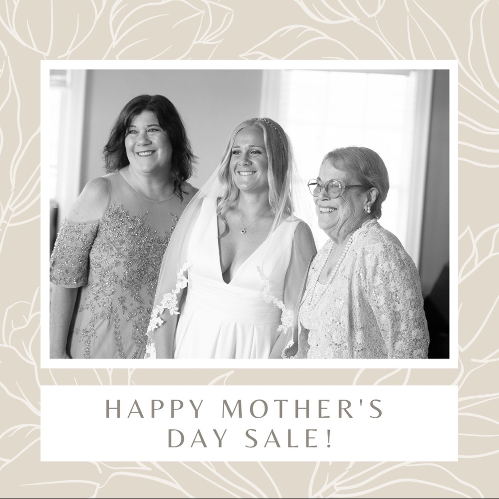 MOTHERS DAY SALE!!